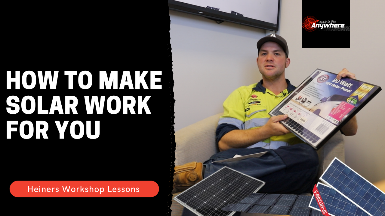 Heiners Workshop Lessons: Offgrid Auto Electrics | Episode 6 How to Make Solar Work For You