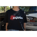 Ready to Drive Anywhere Black Tshirts